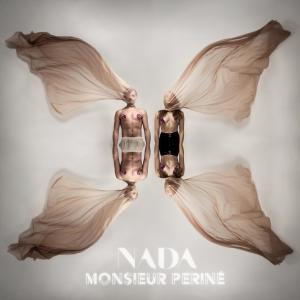Monsieur Periné的專輯Nada