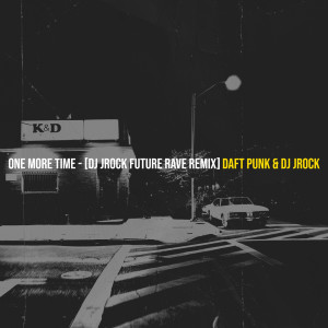 อัลบัม One More Time (Future Rave Remix) ศิลปิน Daft Punk