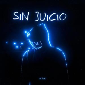 收聽DJ Joe的Sin Juicio (Explicit)歌詞歌曲