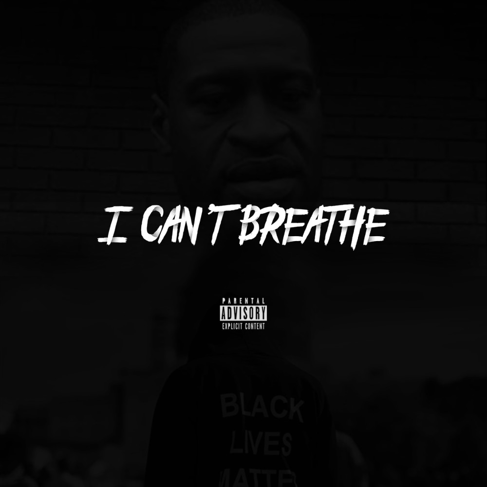 I Can't Breathe (Explicit)