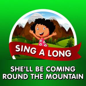 The Niners的專輯She'll Be Coming Round the Mountain (Sing-a-Long)