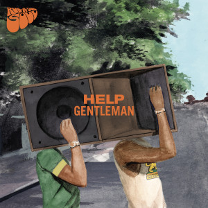收聽Gentleman的Help歌詞歌曲