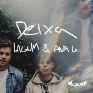 收聽Lagum的Deixa歌詞歌曲