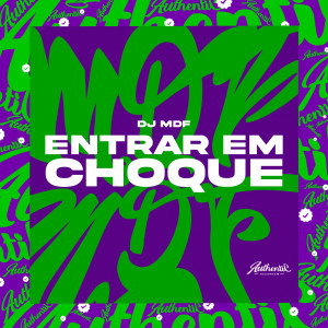 Entrar em Choque (Explicit)