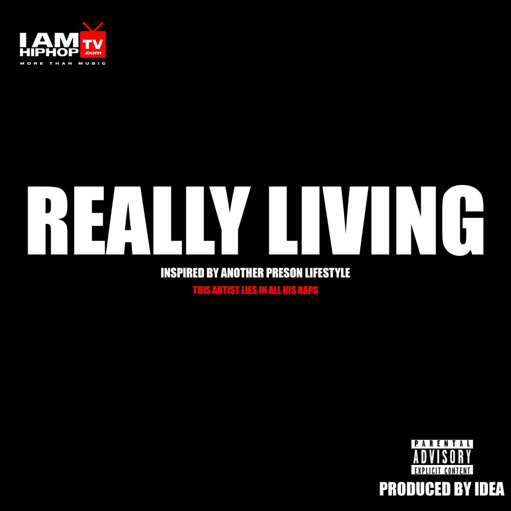 REALLY LIVING (Explicit)