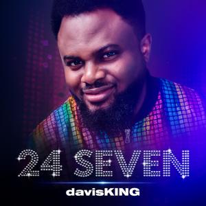 收聽davisKING的24 Seven歌詞歌曲