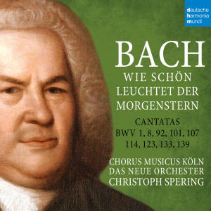 Christoph Spering的專輯Bach: Wie schön leuchtet der Morgenstern - BWV 1,8,92,101,107,114,123,133,139