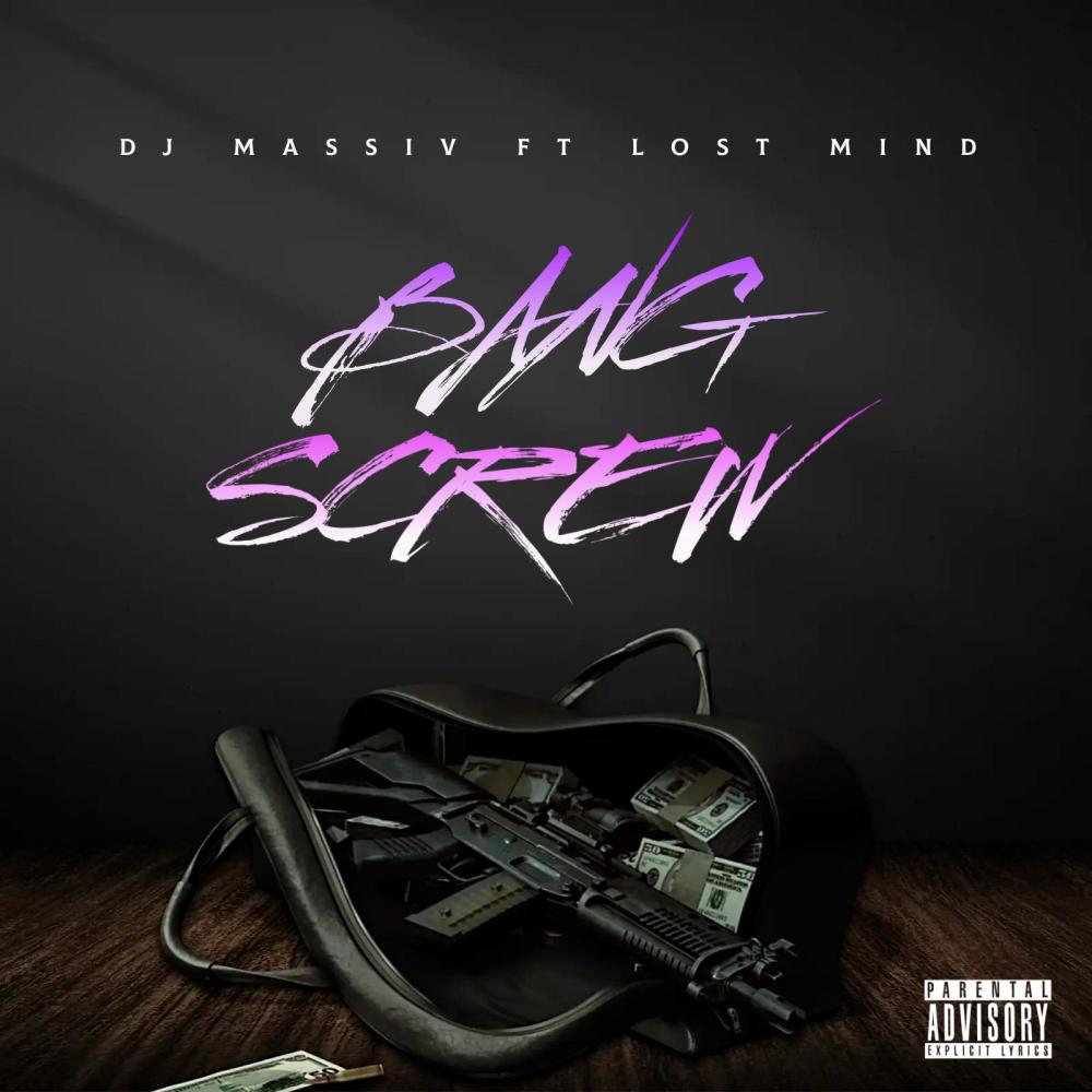 Bang Screw (feat. Lost Mind) (Explicit)