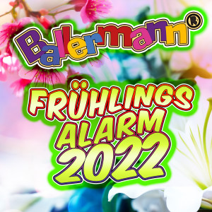 Various Artists的專輯Ballermann Frühlingsalarm 2022