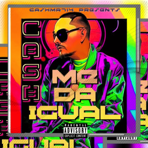 Album Me da Igual (Explicit) from Cash
