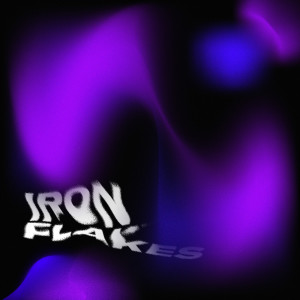 Phoenix Can Die的專輯Iron Flakes