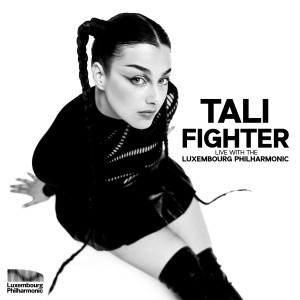 Listen to Fighter (Live with the Luxembourg Philharmonic) song with lyrics from TALI