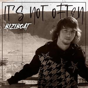 收聽BiziBoat的Its Not Often歌詞歌曲