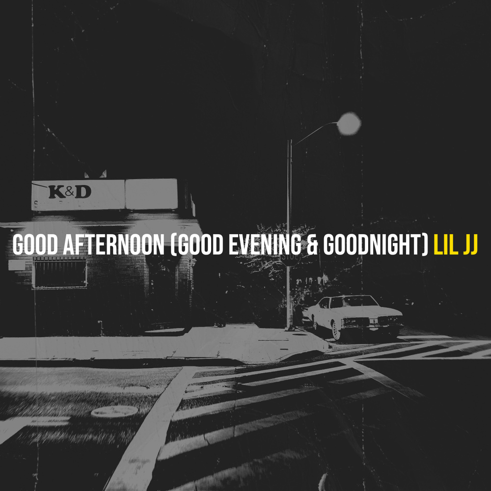 Good Afternoon (Good Evening & Goodnight) (Explicit)