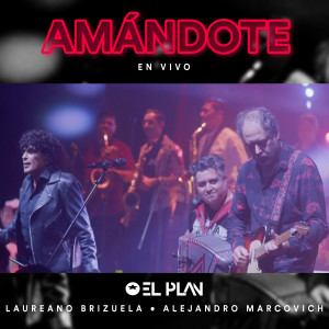 อัลบัม Amándote (En vivo) ศิลปิน El Plan