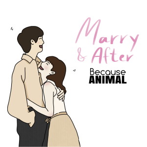 Because Animal的專輯Marry & After