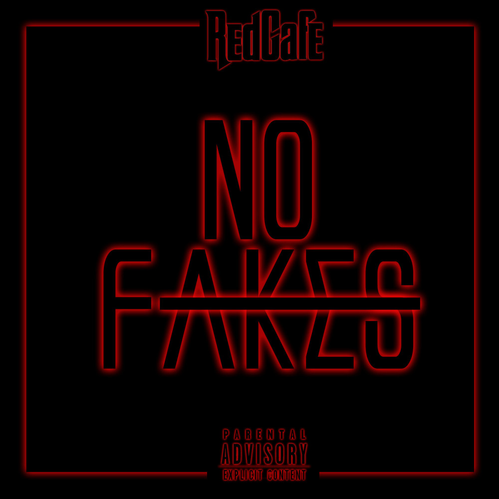 No Fakes (Explicit)
