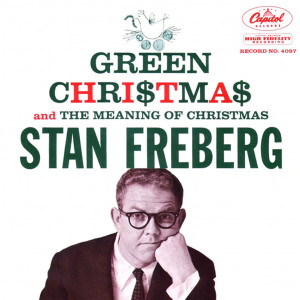 ดาวน์โหลดและฟังเพลง Green Christmas พร้อมเนื้อเพลงจาก Stan Freberg