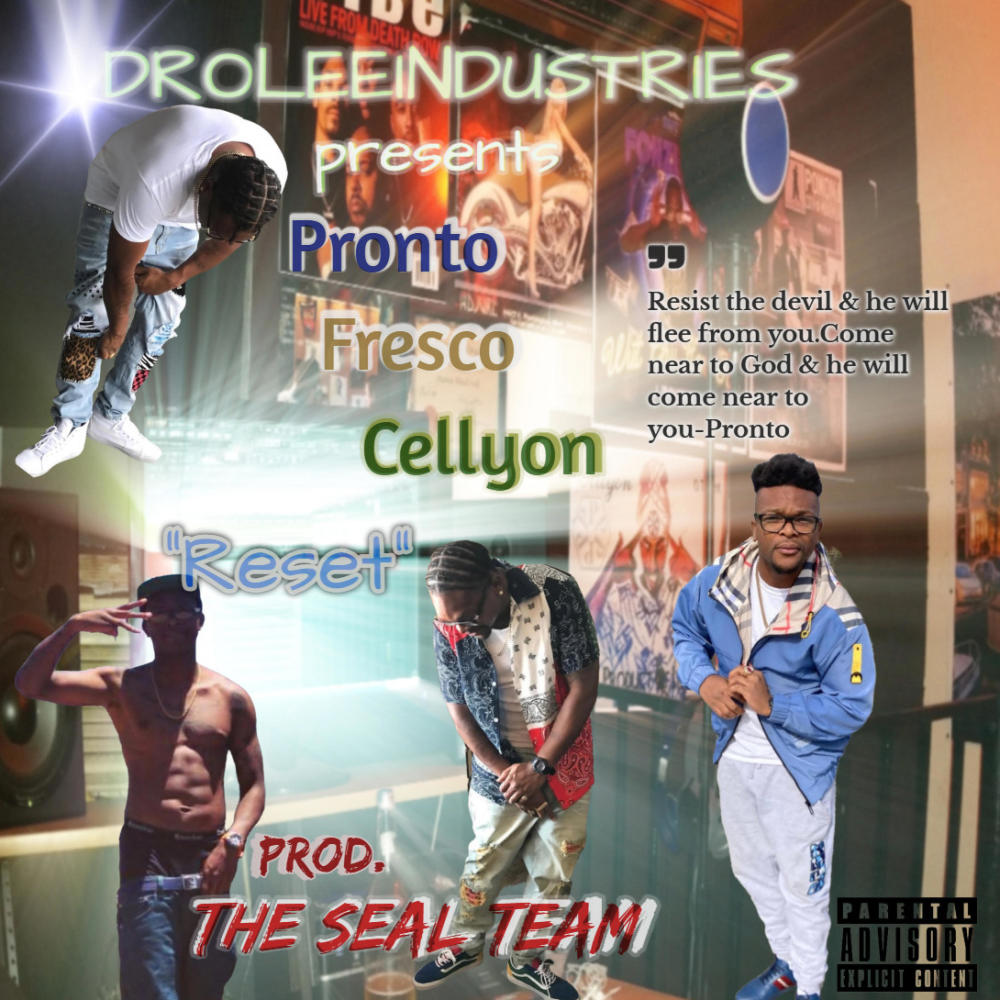 Reset (feat. Pronto Picasso, Cellyon & Fresco) (Explicit)