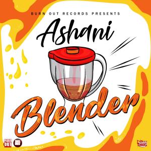 收聽Ashani的Blender歌詞歌曲