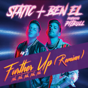 收聽Static & Ben El的Further Up (Na, Na, Na, Na, Na) (Radio Edit)歌詞歌曲