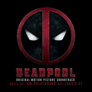 อัลบัม Deadpool (Original Soundtrack Album) (Explicit) ศิลปิน Junkie XL