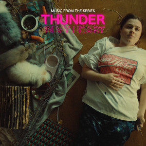 Listen to Thunder in my heart (music from the series) song with lyrics from Highasakite