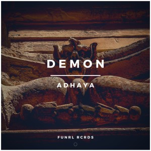 收聽Adhaya的Demon歌詞歌曲