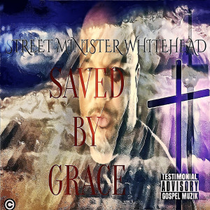 收听Street Minister Whitehead的Live It歌词歌曲