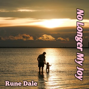 Album No Longer My Joy oleh Rune Dale