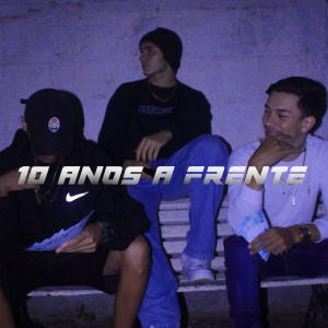 Album 10 Anos a Frente (Explicit) from Kalifa