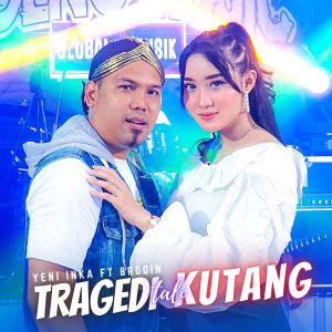 Dengarkan Tragedi Tali Kutang lagu dari Yeni Inka dengan lirik