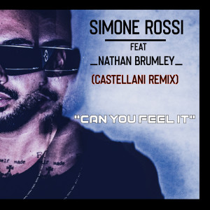 收聽Simone Rossi的Can You Feel It (Castellani Remix)歌詞歌曲