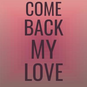 Listen to Come Back My Love song with lyrics from The Solitaires/The Wrens