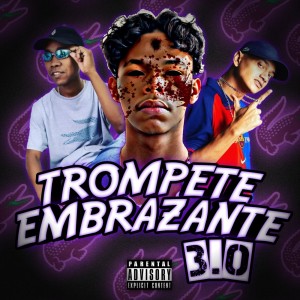 Dengarkan lagu Trompete Embrazante 3.0 (Explicit) nyanyian Dj Tio Charlie dengan lirik