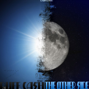 ดาวน์โหลดและฟังเพลง The Other Side (Supa Nani Remix Edit) พร้อมเนื้อเพลงจาก Ruff Cash