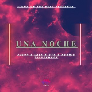 ดาวน์โหลดและฟังเพลง Una Noche พร้อมเนื้อเพลงจาก JLoop