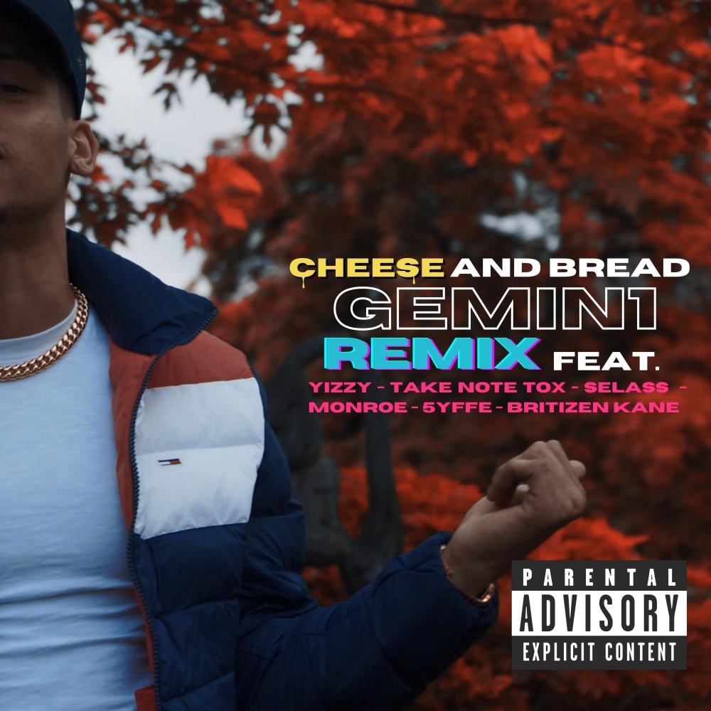 Cheese and Bread (Remix|Explicit)