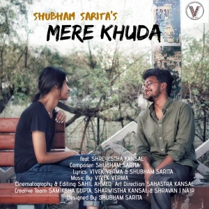 Dengarkan Mere Khuda lagu dari Shubham Sarita dengan lirik