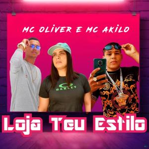ดาวน์โหลดและฟังเพลง Loja Teu Estilo พร้อมเนื้อเพลงจาก MC Oliver