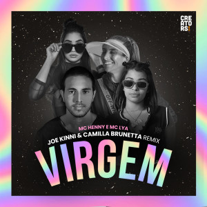 MC Henny的專輯Virgem (Joe Kinni & Camilla Brunetta Remix) (Explicit)