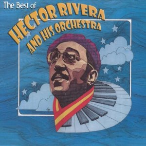 ดาวน์โหลดและฟังเพลง Ven Puchunga พร้อมเนื้อเพลงจาก Hector Rivera and His Orchestra