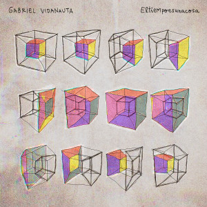 Gabriel Vidanauta的專輯Eltiempoesunacosa