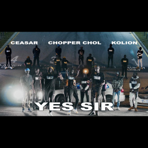 Album Yes Sir (Explicit) from Chopper Chol