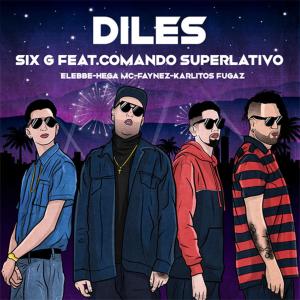 Listen to Diles song with lyrics from Six-G