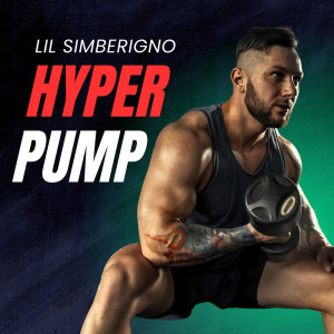 ดาวน์โหลดและฟังเพลง HYPER PUMP พร้อมเนื้อเพลงจาก LIL SIMBERIGNO