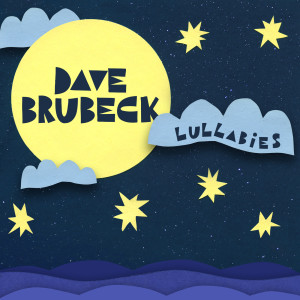 ดาวน์โหลดและฟังเพลง Going To Sleep พร้อมเนื้อเพลงจาก Dave Brubeck