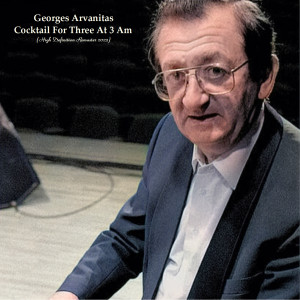 Listen to Three A.M. (Remastered 2020) song with lyrics from Georges Arvanitas Trio