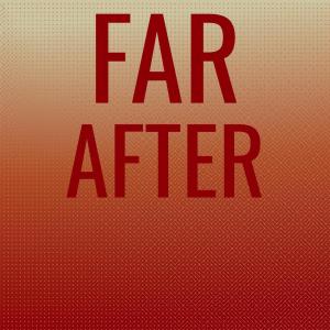 Various Artists的專輯Far After