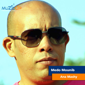 Listen to Ana Mashy song with lyrics from Medo Mounib